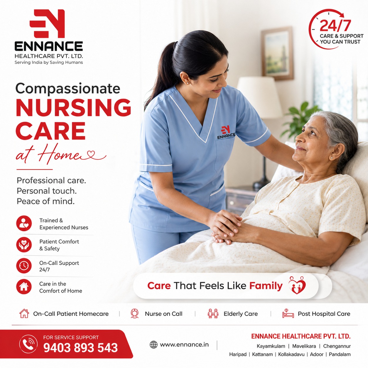 Best & Top 24 Hour Day & Night On-Call Patient Homecare Service in Mavelikara, Kayamkulam, Oachira, Muthukulam, Pathiyoor, Kattanam, Chettikulangara & Kareelakulangara  Ennance Healthcare Private Limited  Call 9403893543