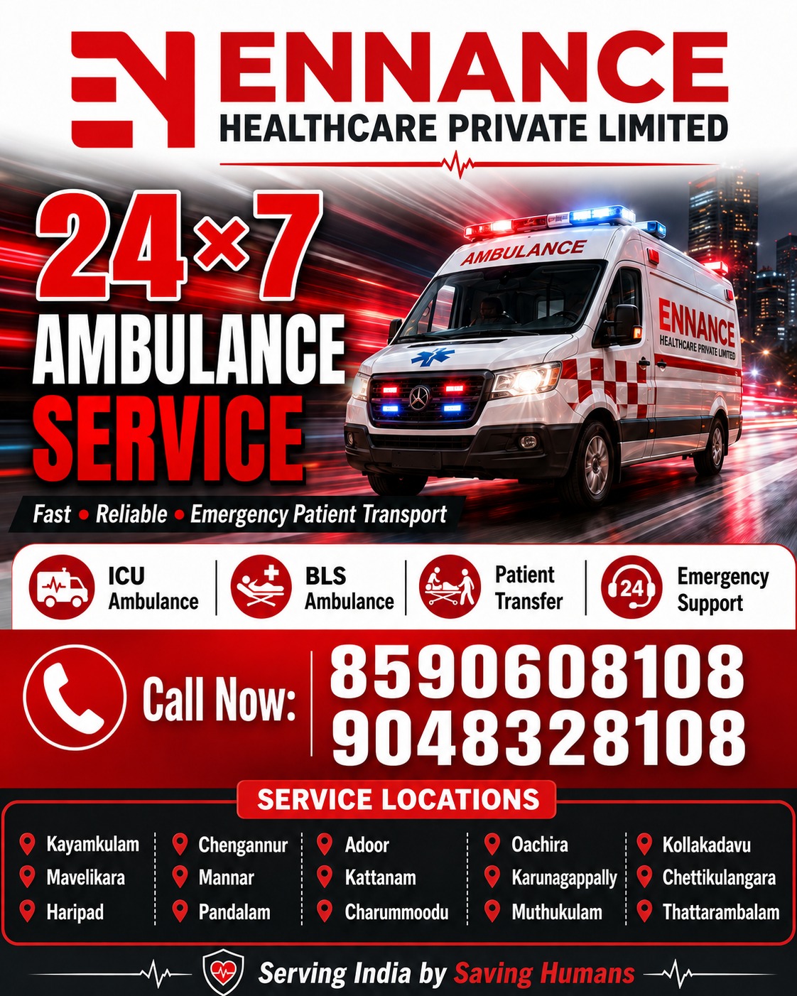 Best 24×7 Ambulance Service in Kayamkulam, Mavelikara, Haripad, Chengannur, Pandalam, Adoor & Nearby Areas | Ennance Healthcare Private Limited | Call 8590608108, 9048328108